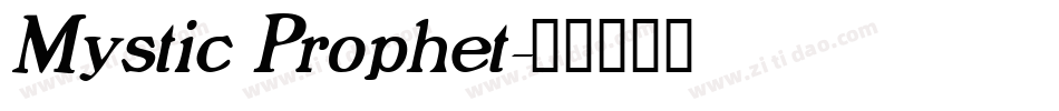 Mystic Prophet字体转换